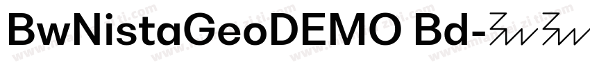 BwNistaGeoDEMO Bd字体转换